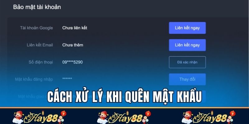 Cách xử lý khi quên mật khẩu