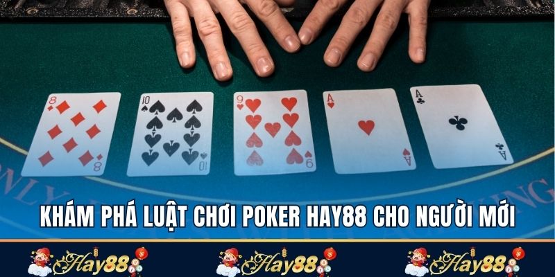 Tựa game Poker Hay88 có nguồn gốc từ lâu đời